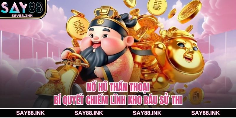 Nổ hũ thần thoại