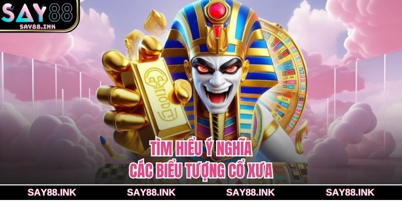 Tìm hiểu ý nghĩa các biểu tượng cổ xưa